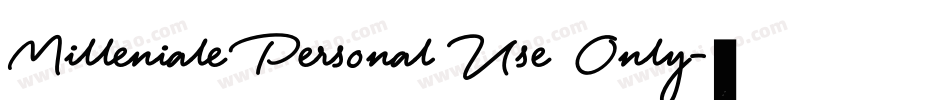 Milleniale Personal Use Only字体转换